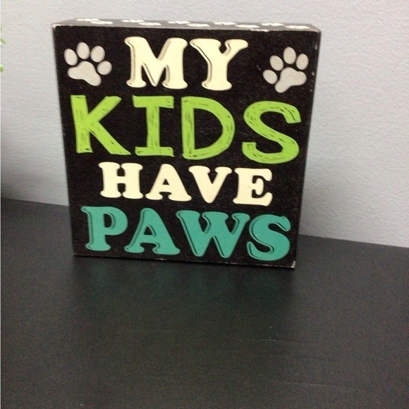 Hobby Lobby Other - Pet Lover's Art: Hobby Lobby My Kids Have Paws 🎁🎁(0201)